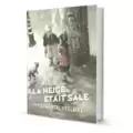 La Neige était sale