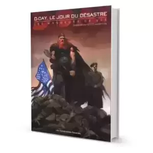 D.Day : Le Jour du Désastre