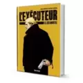 L'exécuteur - L'intégrale