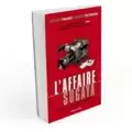 L'Affaire Sugayan - l'histoire vraie d'un homme accusé à tort !